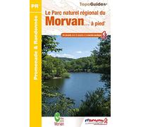 Le Parc Naturel Régional du Morvan à pied: PN22