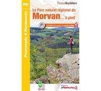 Le Parc naturel régional du Morvan à pied Pn22 - Collectif - Federation Francaise De Randonnee Pedestre - broché - Guide