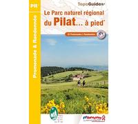 Le Parc naturel régional du Pilat à pied: réf. PN05