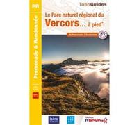 Le Parc Naturel Régional du Vercors à pied: Réf PN24