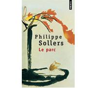 Le Parc - Philippe Sollers - Points - Poche - Roman