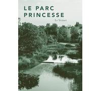 Le Parc Princesse: Le Vésinet