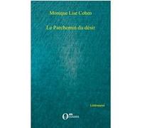 Le parchemin du désir Monique Lise Cohen (Auteur)