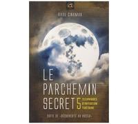 Le Parchemin Secret - 5 Techniques D'initiation Tibétaine