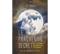 Le Parchemin Secret 5 techniques d'initiation tibétaine - Radu Cinamar - Atlantes Eds - broché - Guide