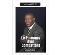 Le Parcours D’un Combattant (Autobiographie): Version mise à jour