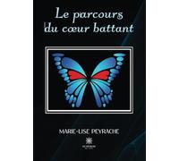 Le parcours du coeur battant