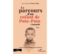 Le parcours d'un enfant de Poto-Poto: L'indoubile. Récit