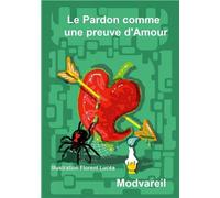 Le Pardon Comme Une Preuve D'amour