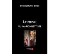 Le Pardon Du Marionnettiste