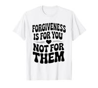Le pardon est pour vous, pas pour eux rupture T-Shirt