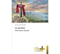 Le pardon: Une source de joie