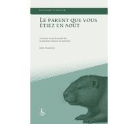 Le parent que vous étiez en août: Comment ne pas le perdre dès la deuxième semaine de septembre