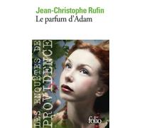 Jean-Christophe Rufin – Le parfum d'Adam – Roman – Gallimard, Poche
