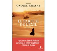 Le parfum de l'exil - Ondine Khayat - Charleston - broché - Roman