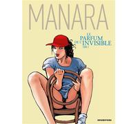 Milo Manara – Le Parfum de l'invisible – Tome 02 – Cartonné, couleur – Glénat