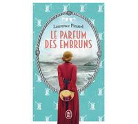 Le parfum des embruns - Laurence Pinatel - J'ai Lu - Poche - Roman