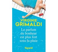 Le Parfum Du Bonheur Est Plus Fort Sous La Pluie
