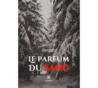 Le parfum du sang