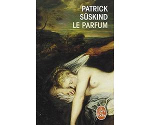 Le Parfum (Le Livre de Poche) by Patrick Suskind (1990-01-29)