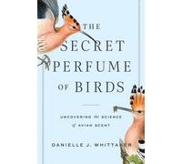 Le parfum secret des oiseaux