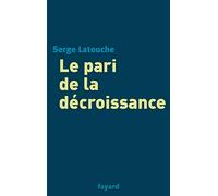 Le pari de la décroissance