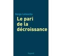 Le pari de la décroissance