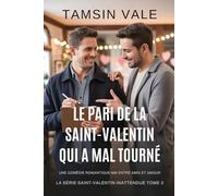 Le Pari de la Saint-Valentin Qui a Mal Tourné: Une Comédie Romantique MM Entre Amis et Amour