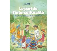 Le pari de l'interculturalité