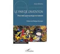 Le pari de l'invention