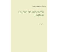 Le pari de madame Einstein