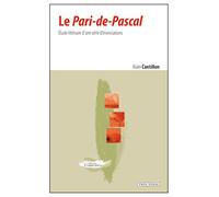 Le Pari-De-Pascal - Etude Littéraire DUne Série DÉnonciations