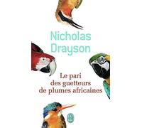 Le pari des guetteurs de plumes africaines