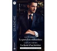 Le pari d'un milliardaire - La fierté d'un héritier