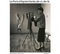 Le Paris d'Agnès Varda, de ci, de là Collectif (Auteur)