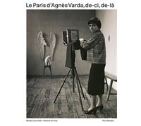 Le Paris d'Agnès Varda, de ci, de là - Collectif - Paris-Musees - relié - Catalogue d'exposition