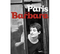 Le Paris de Barbara - Gilles Schlesser - Parigramme Eds - broché - Monographie
