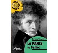 Le Paris de Berlioz