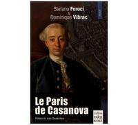 Le Paris de Casanova: Préface de Jean-Claude Hauc