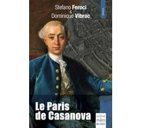 Le Paris de Casanova: Préface de Jean-Claude Hauc