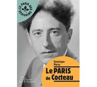 Le Paris de Cocteau - Dominique Marny - Alexandrines - broché - Essai