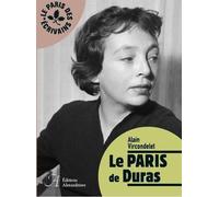 Le Paris de Duras - Alain Vircondelet - Alexandrines - broché - Essai