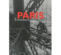 Le Paris de Gérald Bloncourt