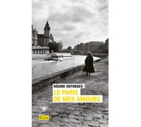 Le Paris de mes amours - Régine Deforges - Plon - Poche - Roman