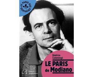 Le Paris de Modiano - Béatrice Commengé - Alexandrines - broché - Essai