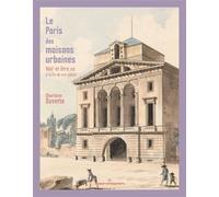 Le Paris des maisons urbaines Voir et être vu à la fin du XVIIIe siècle - Charlotte Duvette - Hermann - broché - Essai