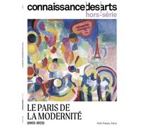 Le paris des modernes - Collectif - Connaissance Des Arts Revue - broché - Revue