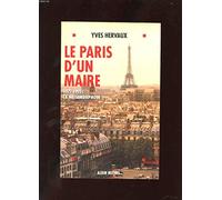 Le Paris d'un maire: 1977-1995, la métamorphose