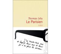 Le Parisien - Thomas Lelu - Flammarion - broché - Roman