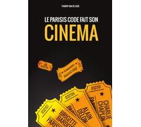 LE PARISIS CODE FAIT SON CINEMA